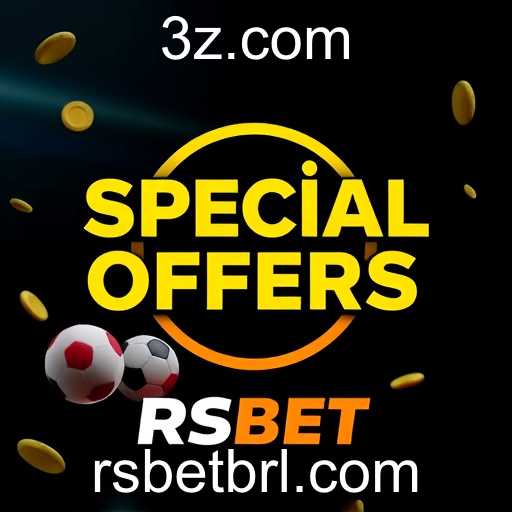 Explorando a Categoria 'Special Offers' no RSBET: Ofertas Irresistíveis para Jogadores Ávidos
